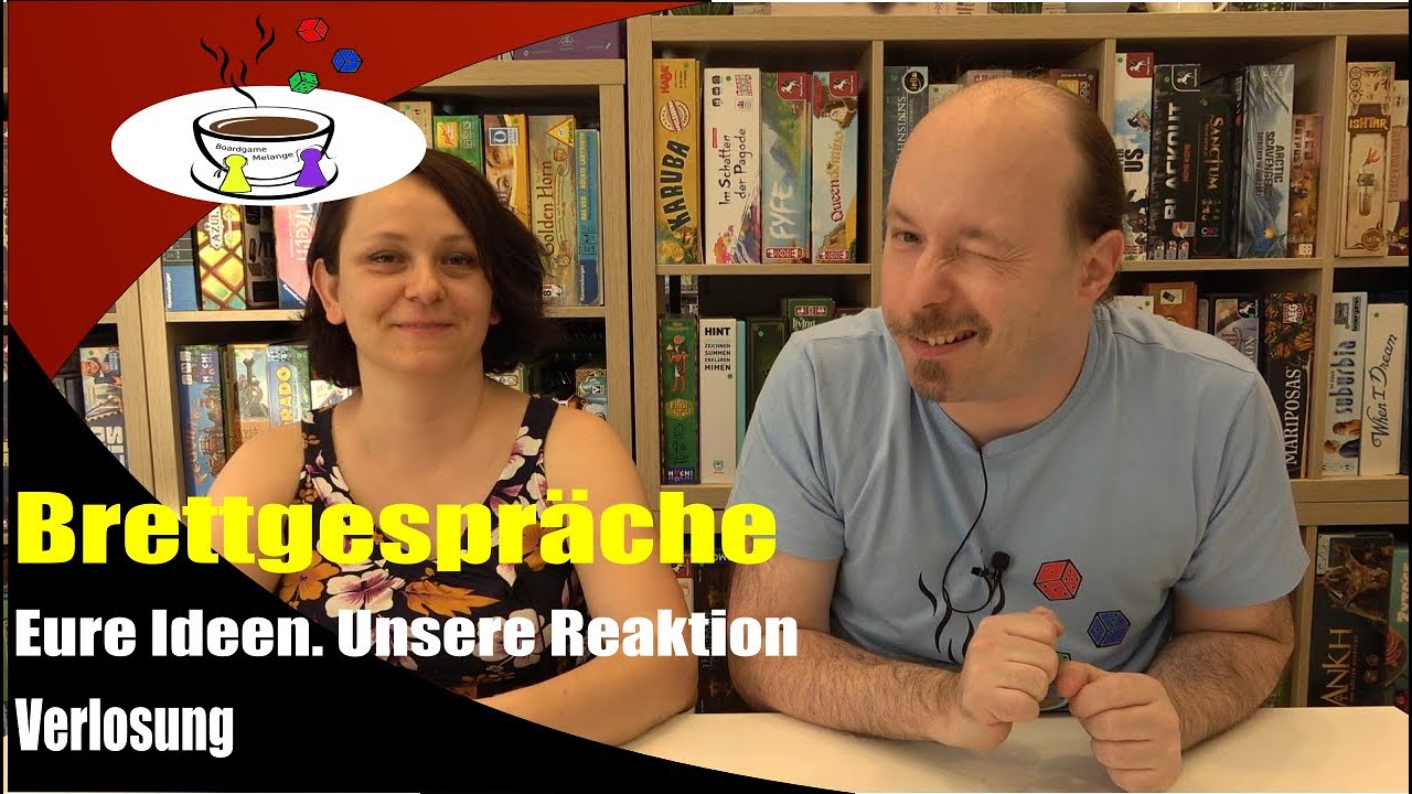Brettgespr&auml;che: Eure Ideen. Unsere Reaktion