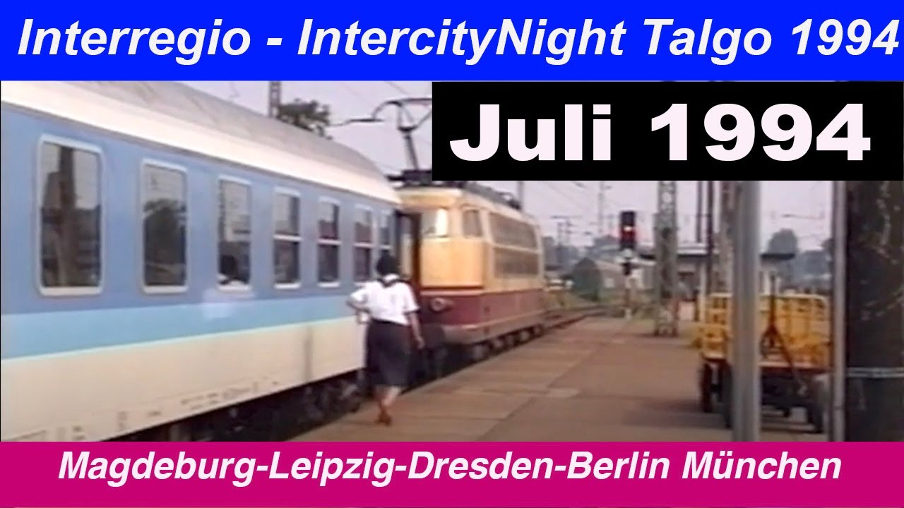 DB Juli 1994 Interregio / InterCityNight Talgo. Deutsche Bahn
