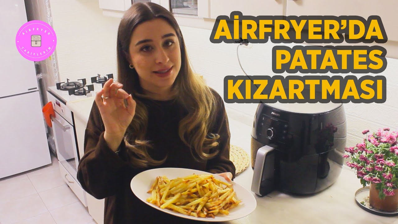 Airfryer Patates Kızartması Nasıl Yapılır? | Patates kızartması nasıl kıtır kıtır olur?