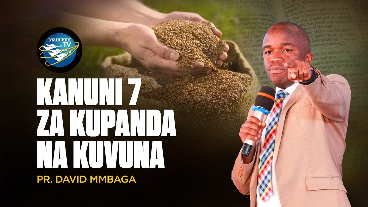 🔴 #LIVE 15.01.2025 | KANUNI 7 ZA KUPANDA NA KUVUNA | PR.DAVID MMBAGA