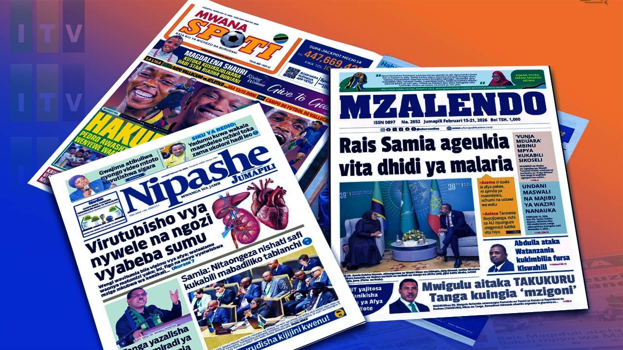 🔴#MAGAZETI: #MAGAZETI: VIJANA WANAVYOLIZWA NA AJIRA ZA MITANDAONI / HAKUNA NAMNA..FEBRUARI 15, 2026