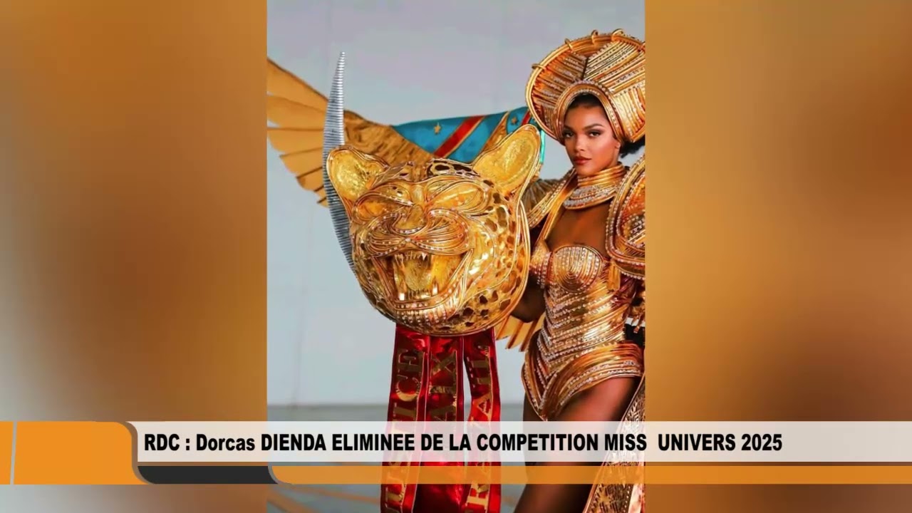 RDC :  Dorcas Dienda éliminée de la compétions miss univers 2025