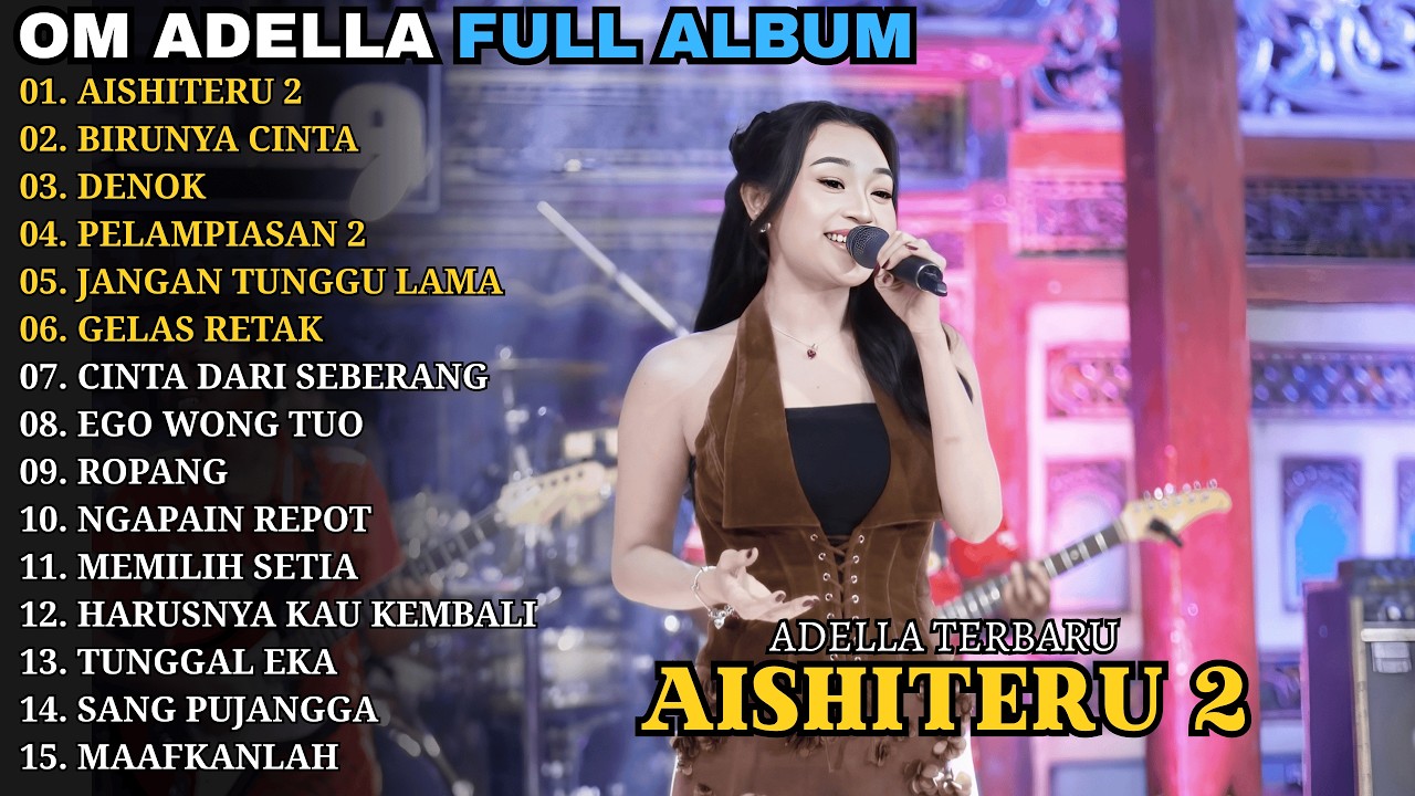 AISHITERU 2 - BIRUNYA CINTA | DIFARINA INDRA | ADELLA MUSIC FULL ALBUM 2026