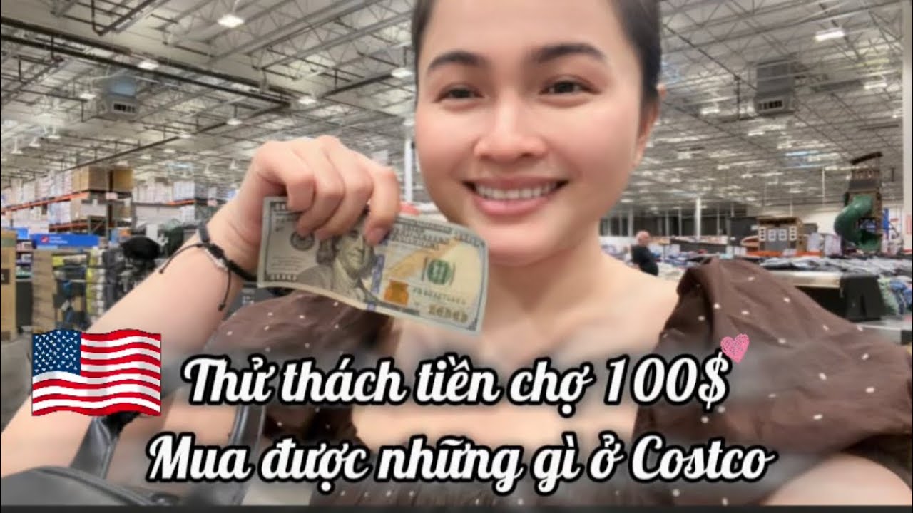 Vlog34: Thử Thách Tiền Chợ 100$ sẽ mua được những gì ở COSTCO TEXAS ? Bất Ngờ.. | #nguoivietusa 