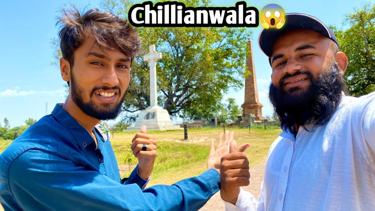 Battle Of Chillianwala? 😱 | Tour To Gujrat ❤