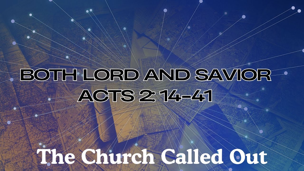 Both Lord and Savior - Acts 