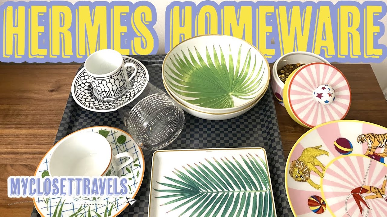 My Entire HERMES Homeware Collection | myclosettravels