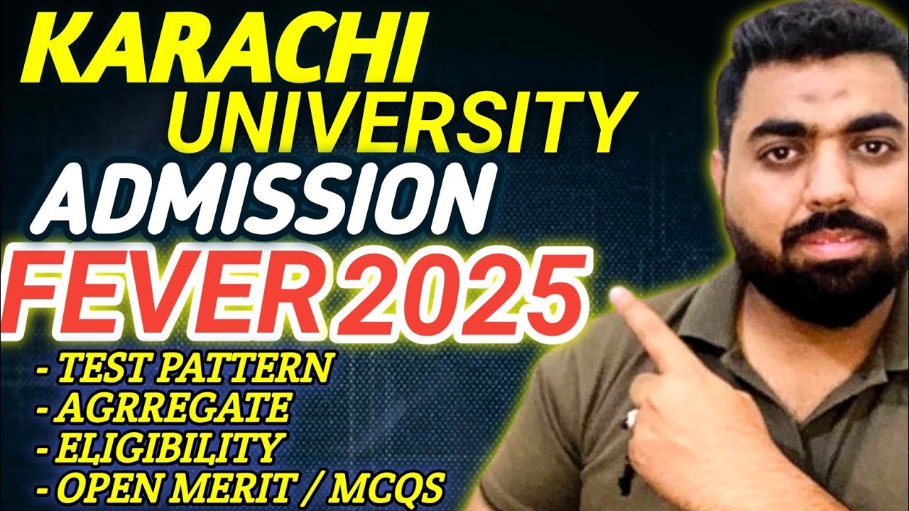 KARACHI UNIVERSITY ADMISSIONS FEVER 2025