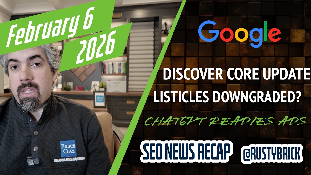 Обновление ядра Google Discover, функция Listicles, Google Ads, готовность к рекламе ChatGPT и Pu...