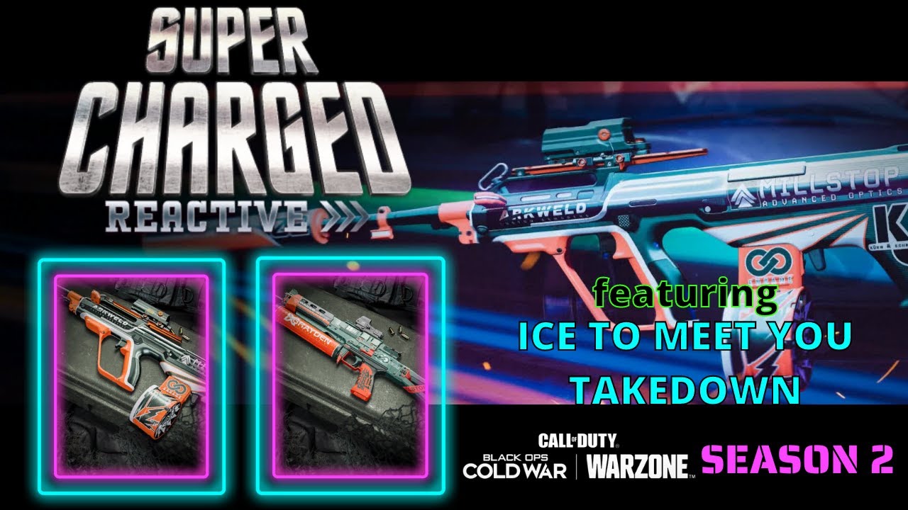 SUPER CHARGED RACTIVE BUNDLE! ft ICE TO MEET YOU TAKEDOWN! (Call Of Duty: Black Ops | Warzone)