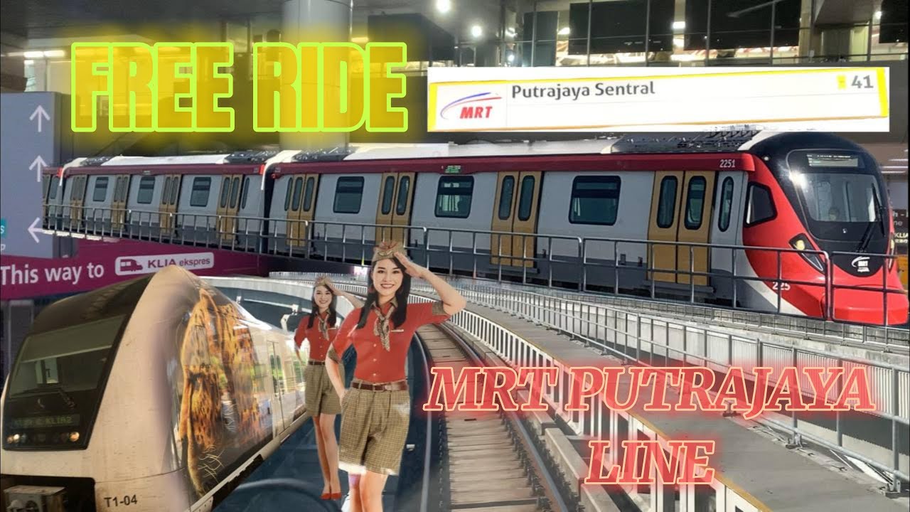 MRT Putrajaya Line 2023 🚈‼️FREE RIDE‼️Others Ways to KL Sentral-Putrajaya Sental-KLIA #travel