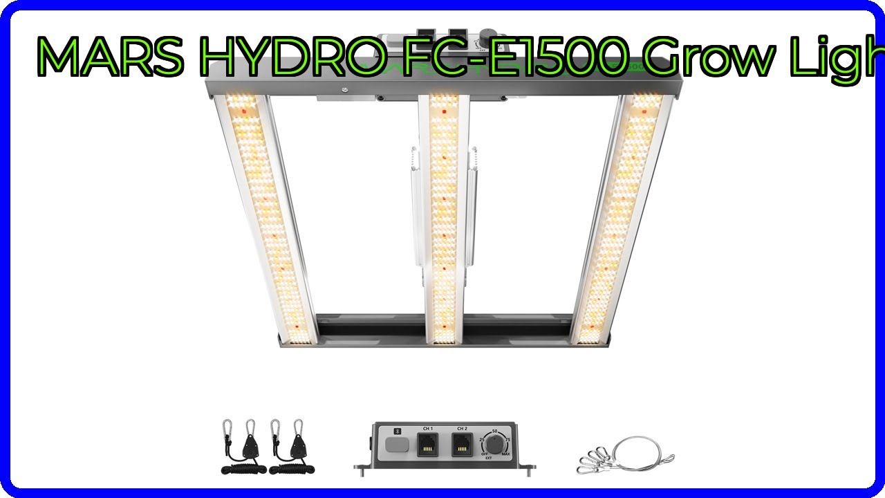 REVIEW (2026): MARS HYDRO FC-E1500 Grow Light. ESSENTIAL details.