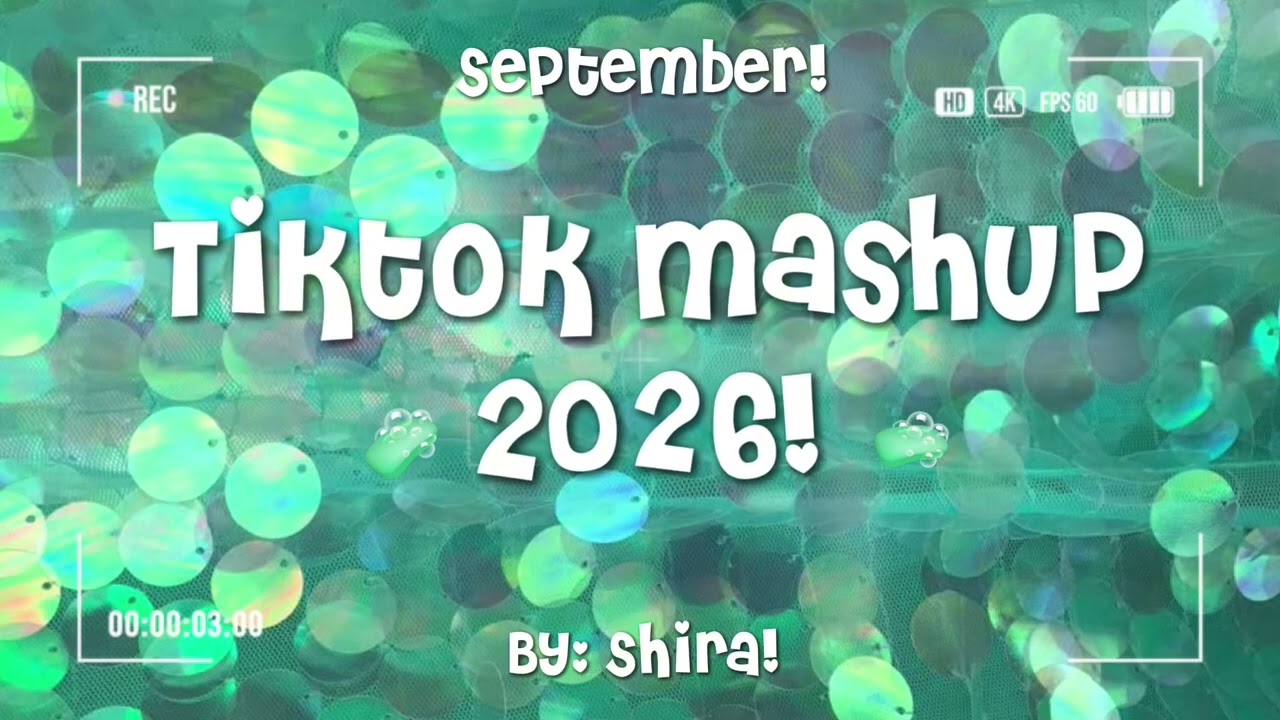 Tiktok mashup 2026!🧼