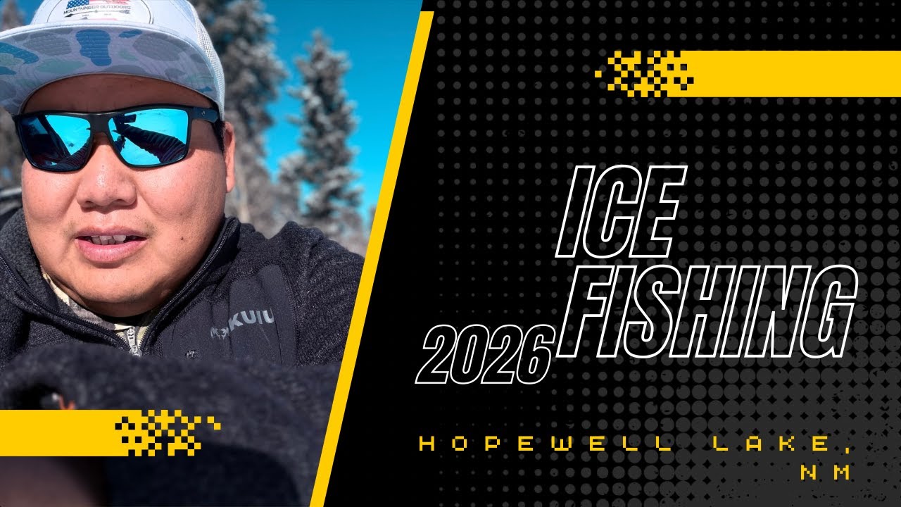 2026 ice fishing at Hopewell Lake NM