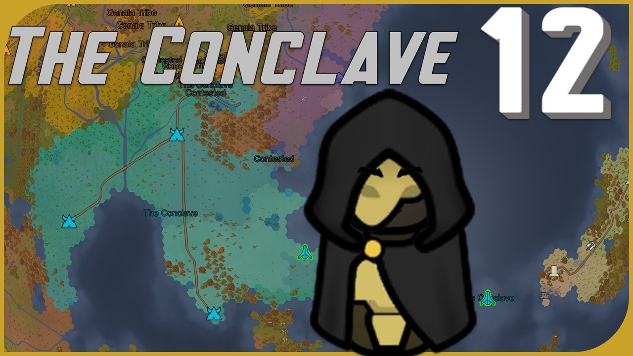 Part 12 | The Conclave [RimWorld]