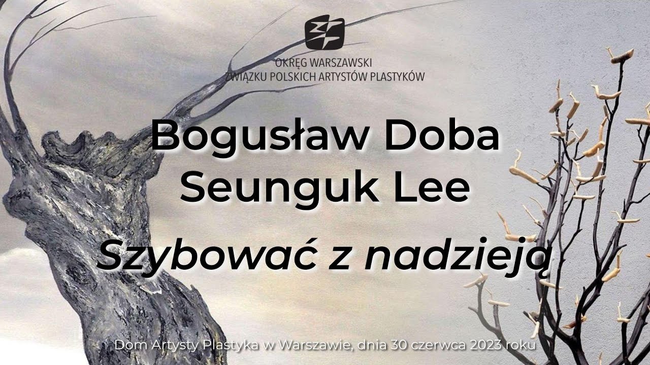 2023.06.30 Bogusław Doba i Seunguk Lee - Szybować z nadzieją