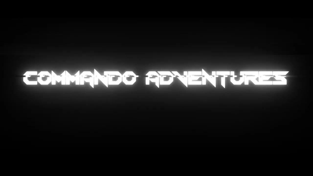 CommandoAdventures New Intro Demo 3 (Song: Hinkik - Outbreaker)
