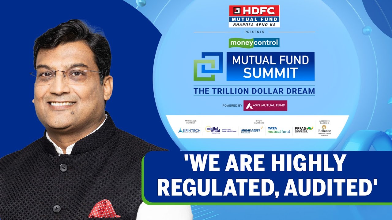 Mutual Fund Summit 2025 Live: We Are Highly Regulated, Audited, Says Navneet Munot of HDFC AMC