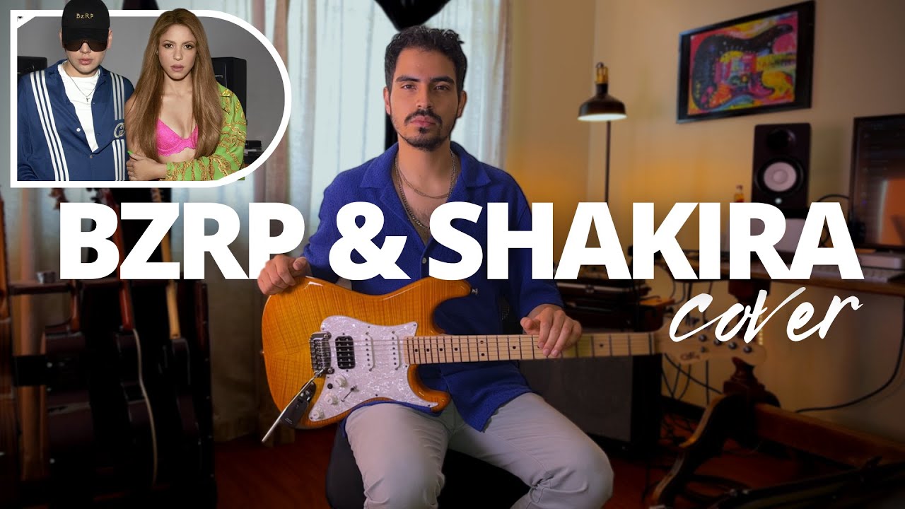 Así toco SESSION #53 de SHAKIRA y BZRP | ¿Cómo sonaría con guitarra?