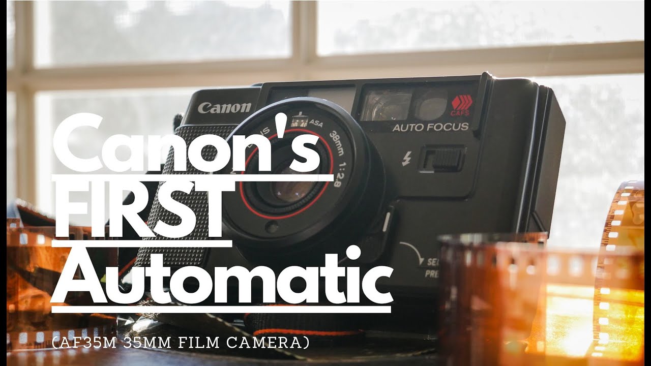 Canon's FIRST Automatic 35mm Film Camera! - Canon AF35M