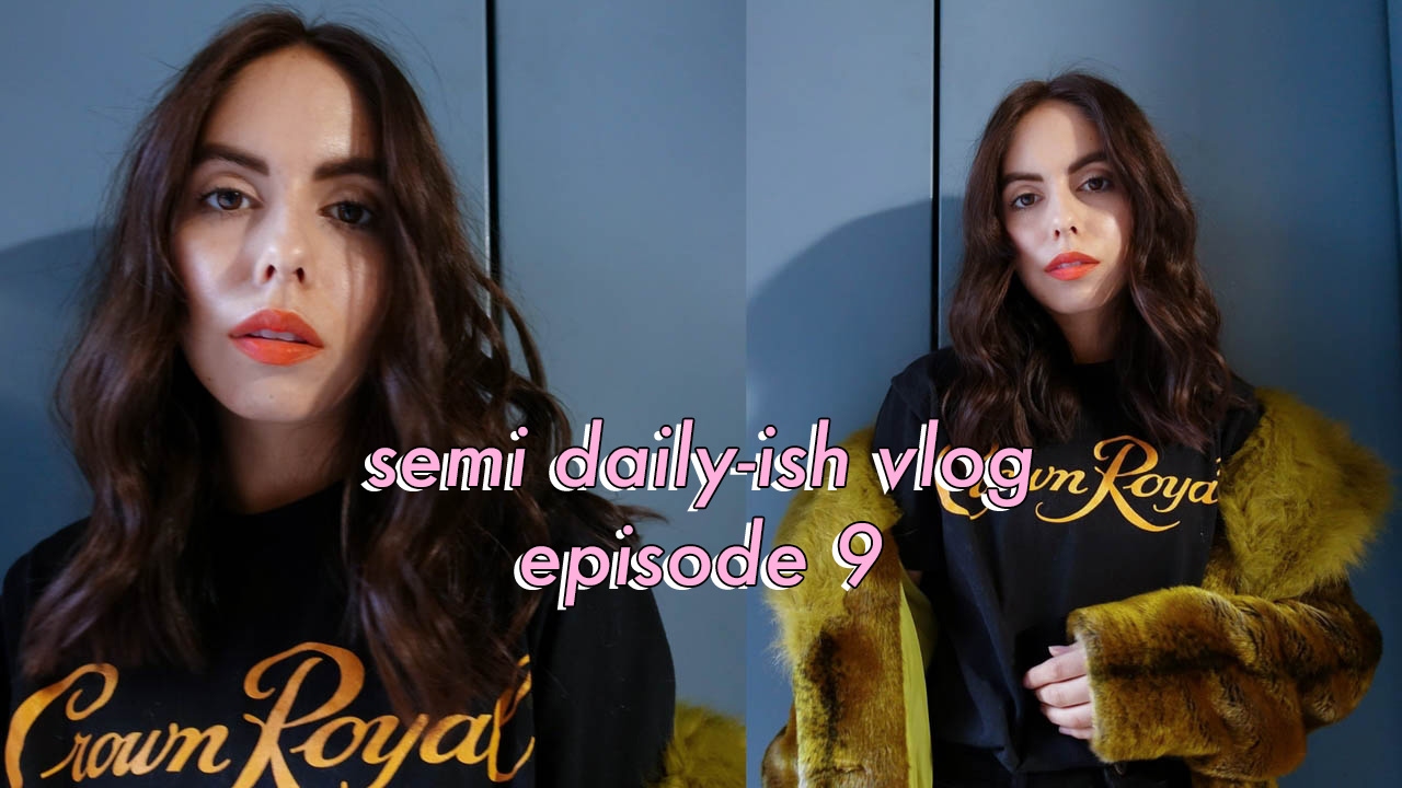 SEMI DAILY-ISH VLOG | EPISODE 9