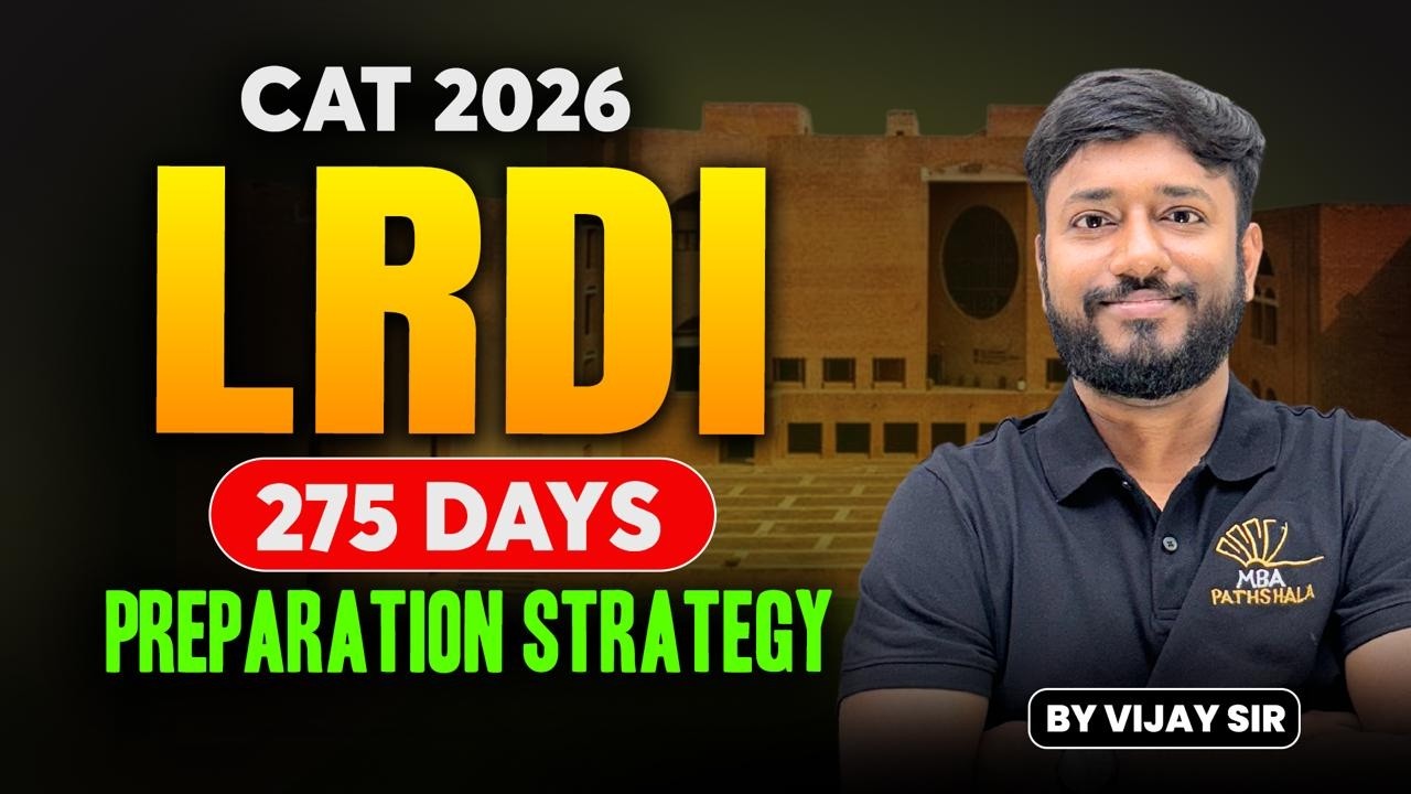 CAT 2026 | LRDI Preparation Strategy | 275 Days to CAT | MBA Pathshala