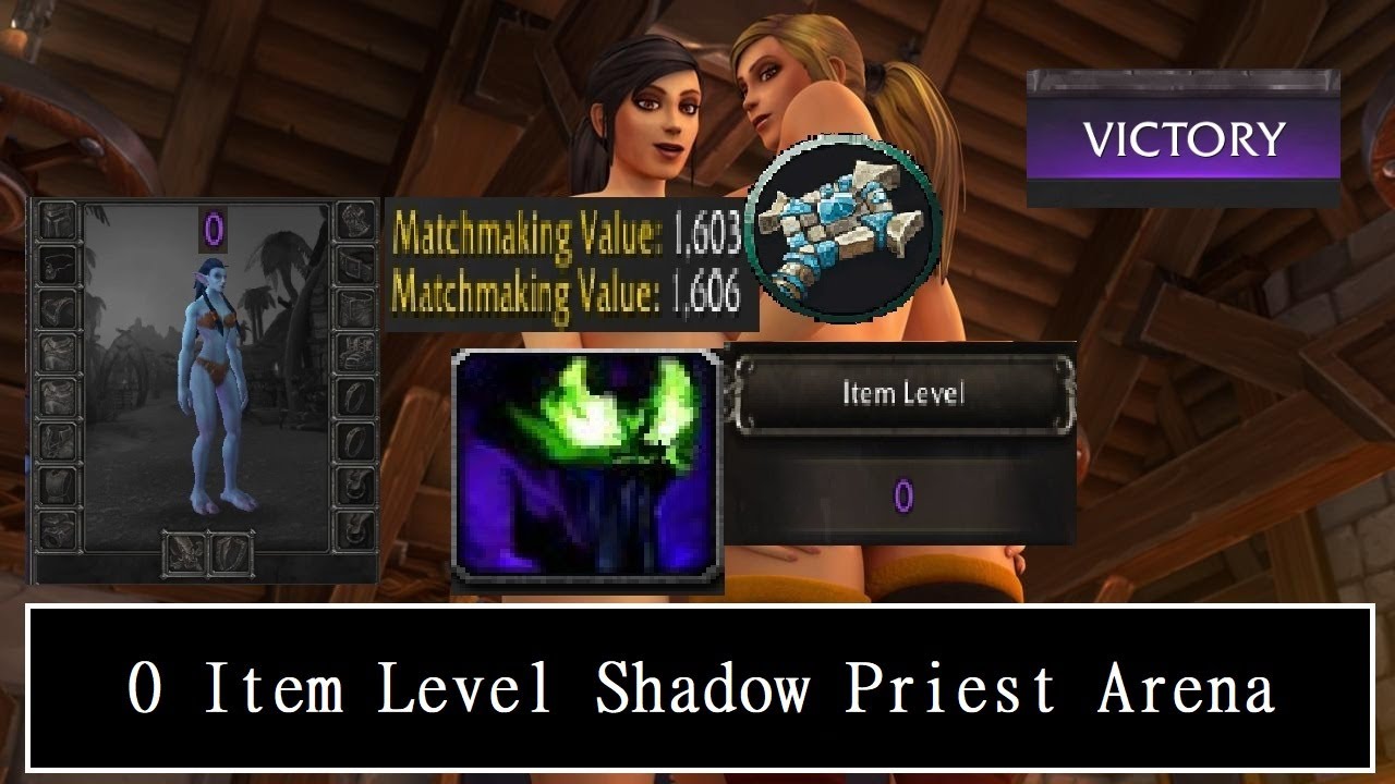 Shadowlands Arena With 0 Item Level