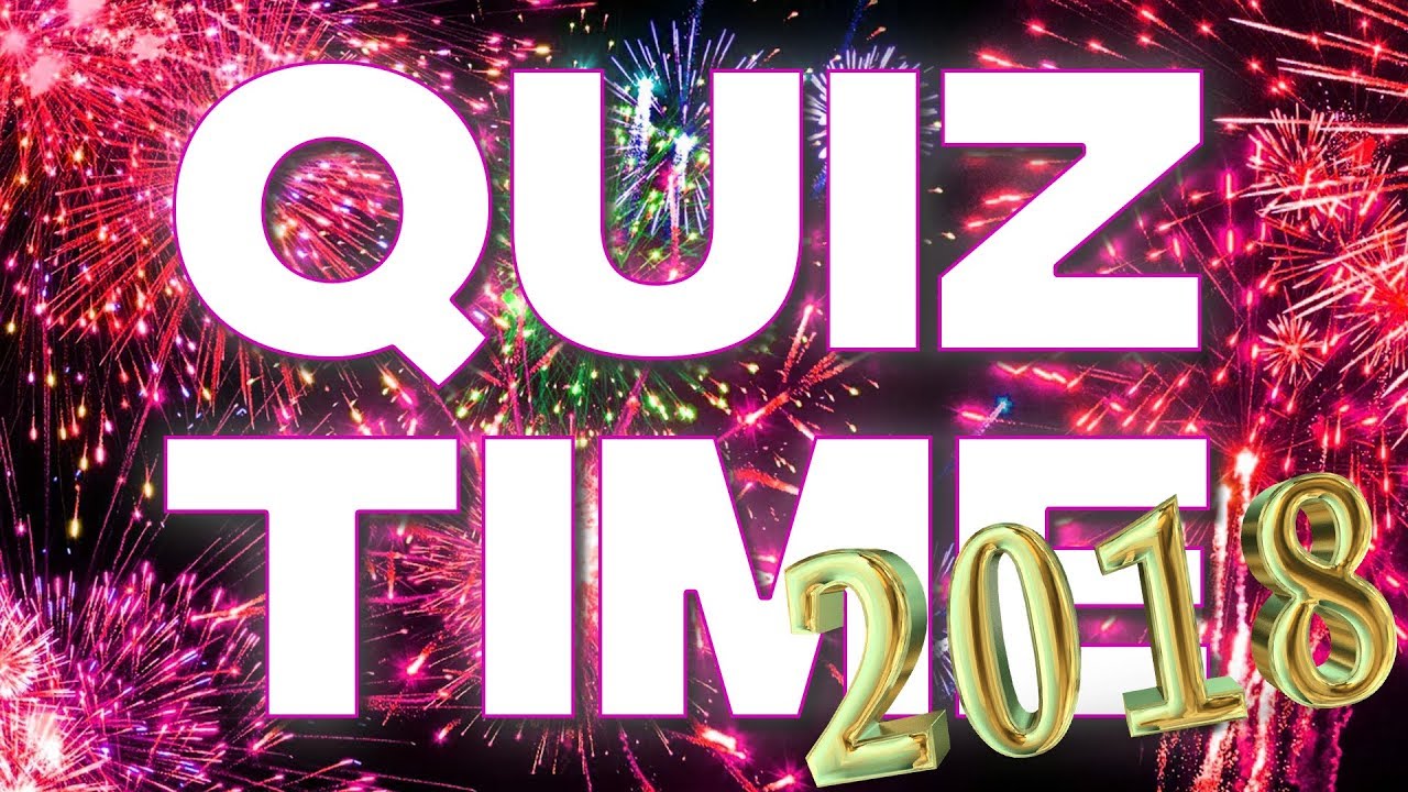 Big Fat QUIZTIME of the Year!