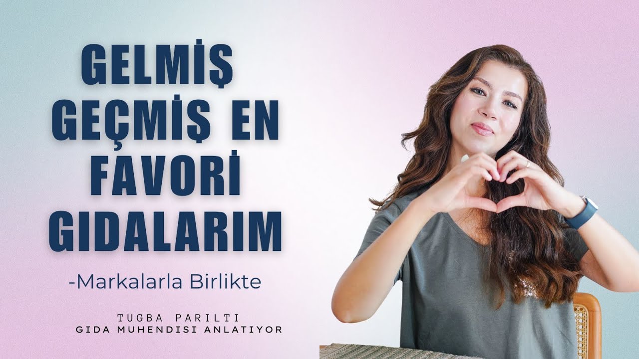 Bu gıdalar olmadan olmaz! En favori gıdalarım/ Gıda Mühendisi Anlatıyor