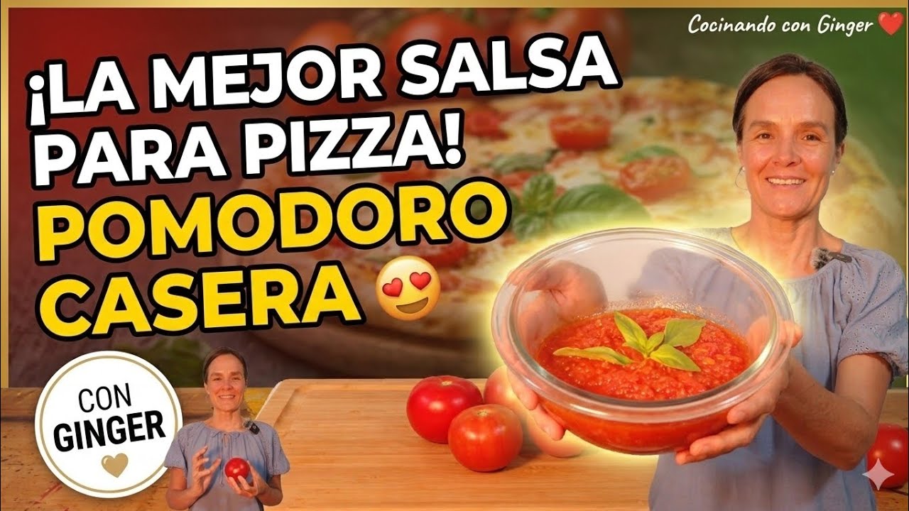 🍅 SALSA POMODORO CASERA : El Secreto de una Salsa de Pizza Perfecta !!! 👌| Receta de GINGER ❤️ 👩‍🍳