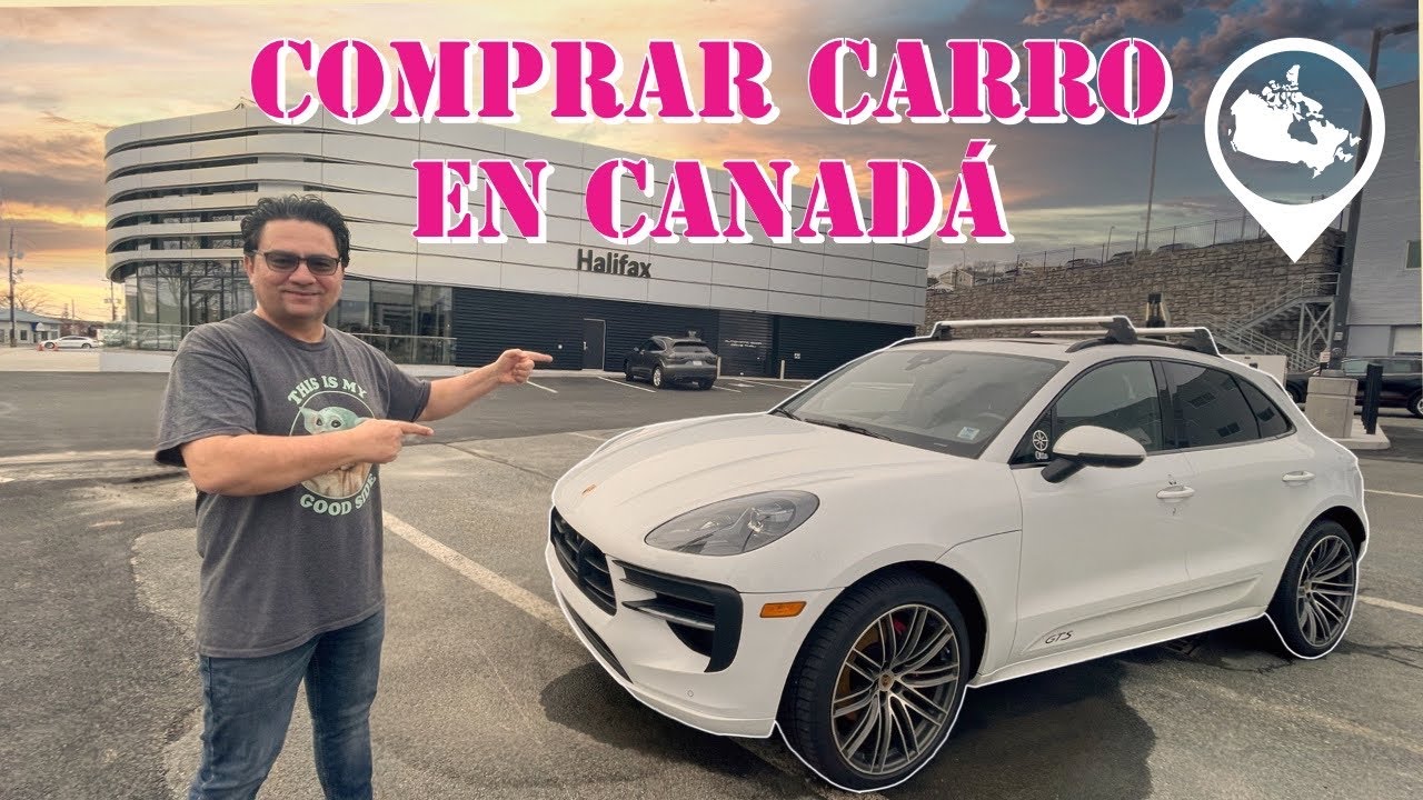 Comprar Auto 🚘 Nuevo o Usado en Canadá 🍁🇨🇦