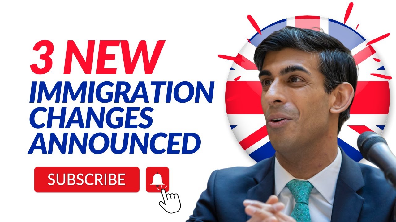 UK IMMIGRATION ANNOUNCEMENTS | 3 IMPORTANT UK VISA UPDATES AND CHANGES FOR 2023