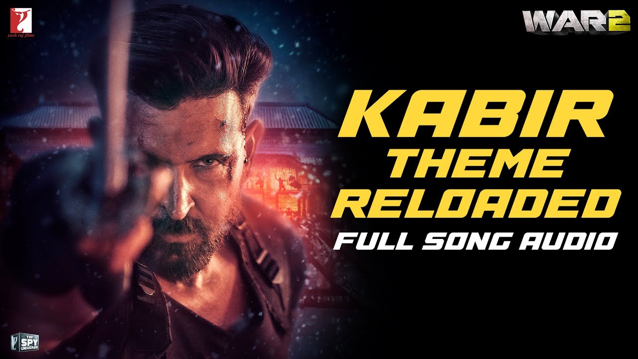 Kabir Theme Reloaded | Full Song Audio | War 2 | Sanchit Balhara, Ankit Balhara
