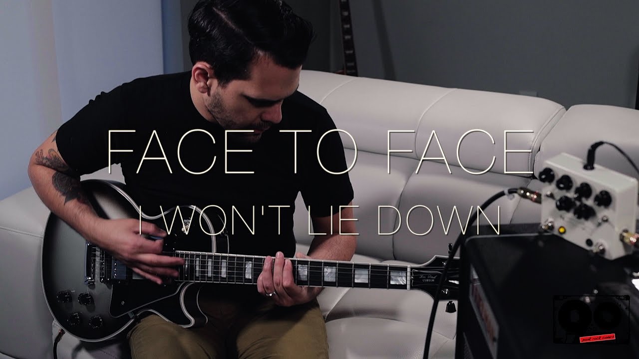 Face to Face - I Won't Lie Down (Guitar Cover)