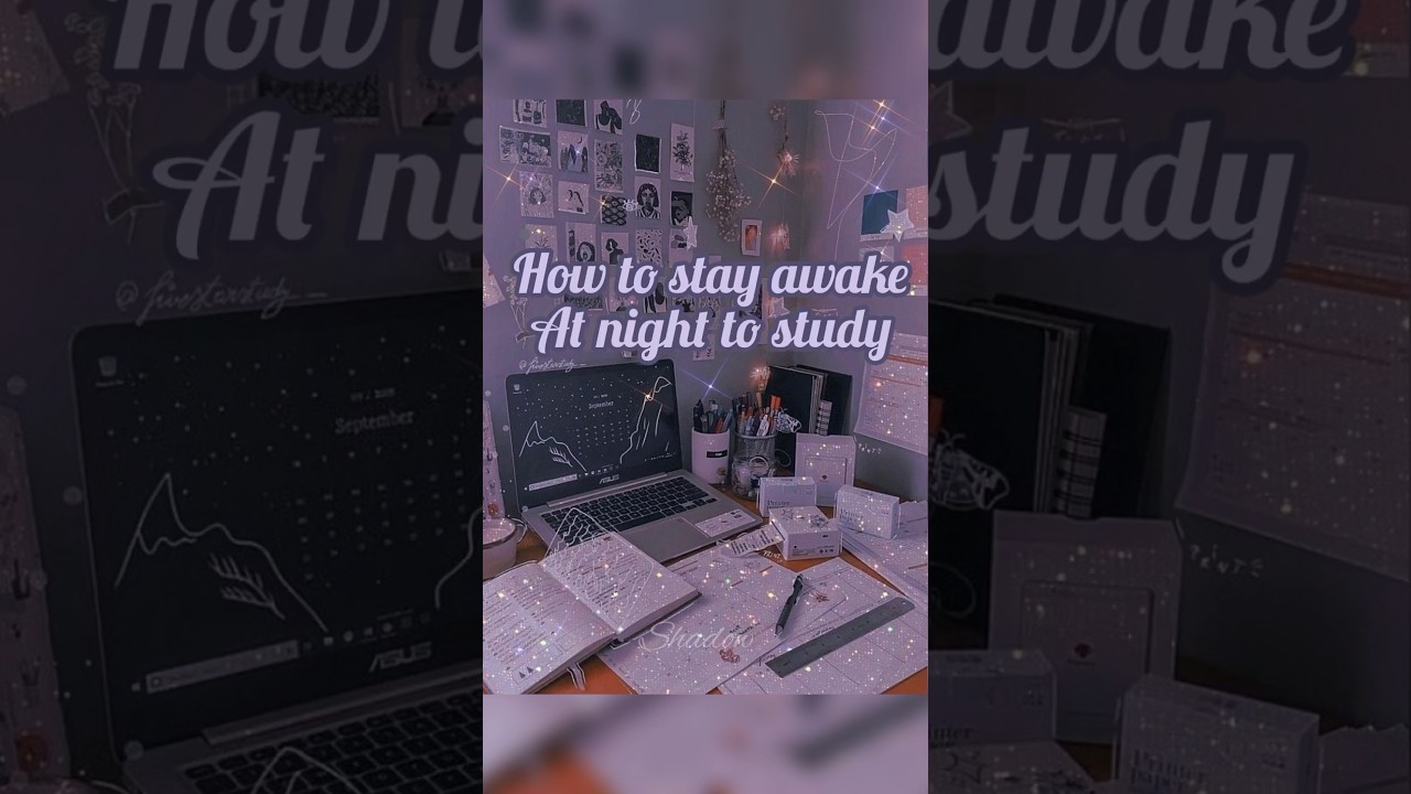 Study tips 📖 Late night study tips ✨ How to stay awake at night to study #youtube #shorts