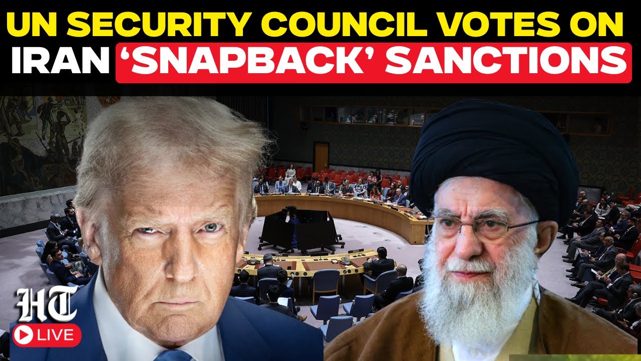 UNSC Live | UN Security Council Votes On Iran 'Snapback' Sanction | Iran's Nuclear Program | Trump