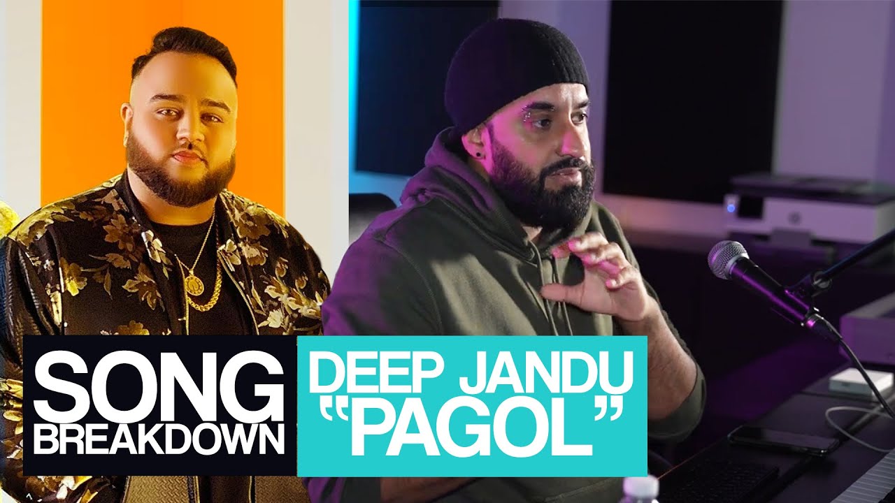 Deep Jandu ft Bohemia - Pagol [Song Breakdown] - Statik Sessions