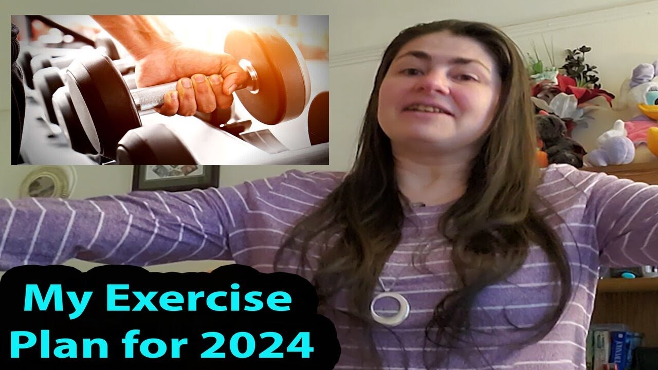 My Exercise Plan for 2024