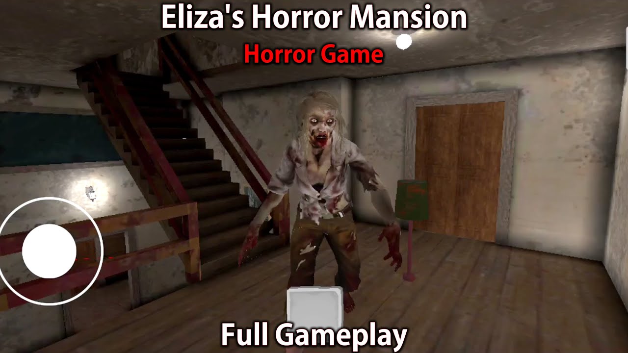 Eliza's Horror Mansion | Android Game | Full Gameplay | Android Horror Games
