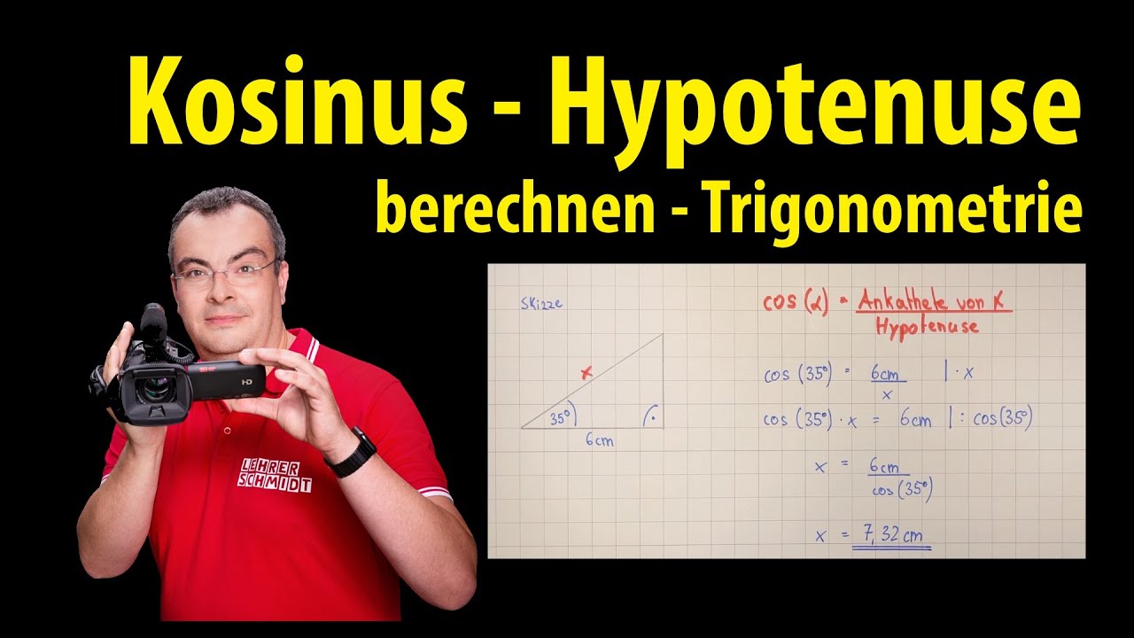 Kosinus - Hypotenuse berechnen - einfach erkl&auml;rt | Trigonometrie |&nbsp;Lehrerschmidt