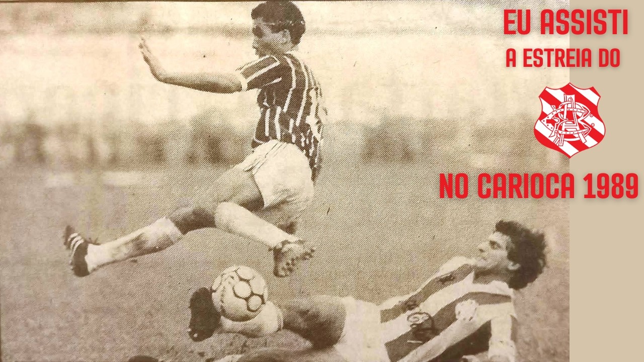O segundo jogo que eu vi: Bangu x Cabofriense, em 1989