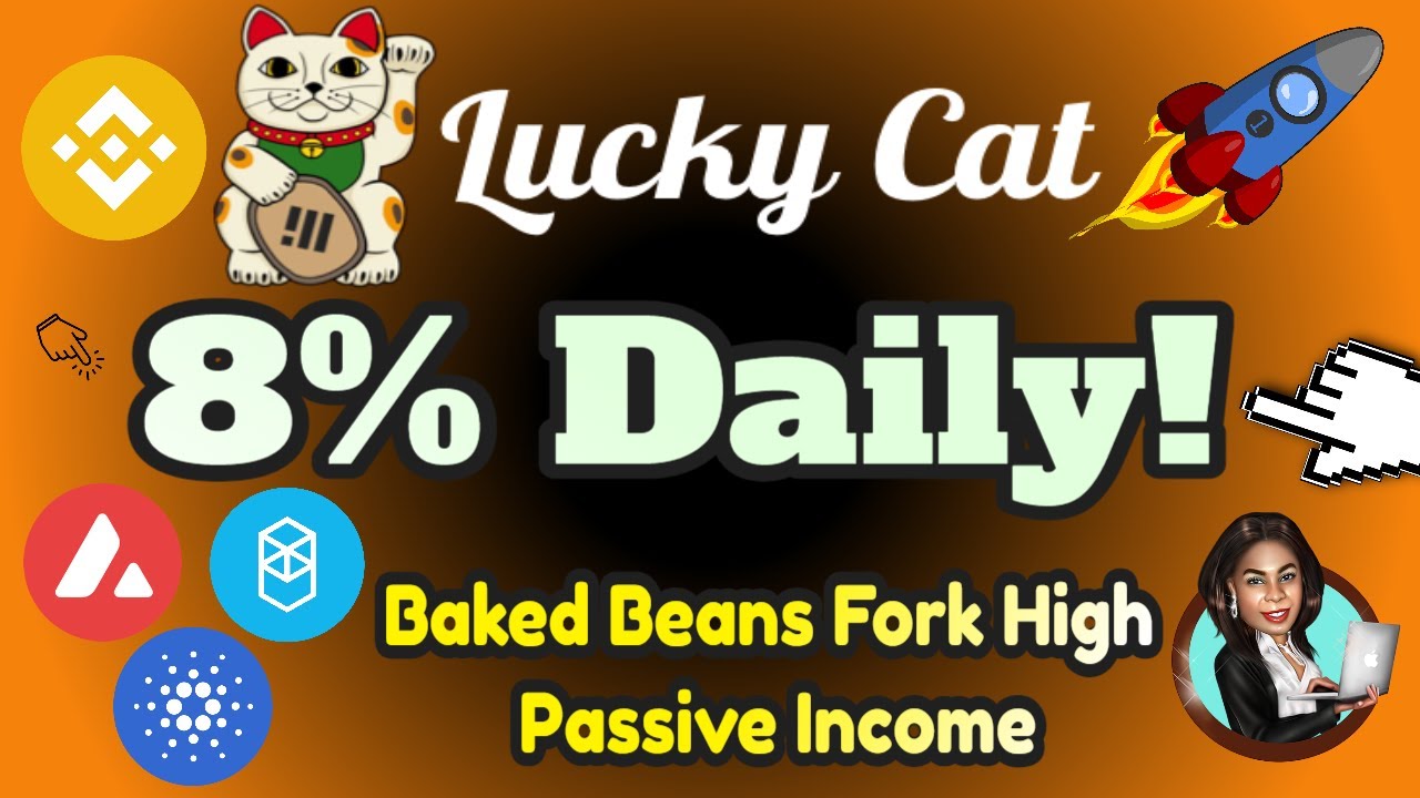 Lucky Cat Miner Review - Baked Beans Fork BUSD, Ftm, Cardano ada, Avax, BNB | HOW TO MAKE 100$ DAILY
