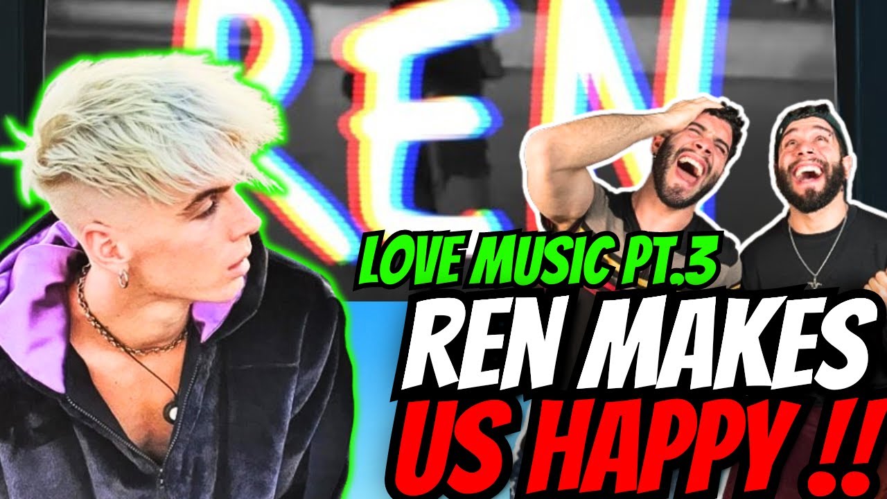 Ren- Love Music Pt. 3 ПЕРВАЯ РЕАКЦИЯ!! Реакция близнецов-рэперов | МУЗЫКА ДЛЯ ВОСХИТИТЕЛЬНОГО СОЗ...