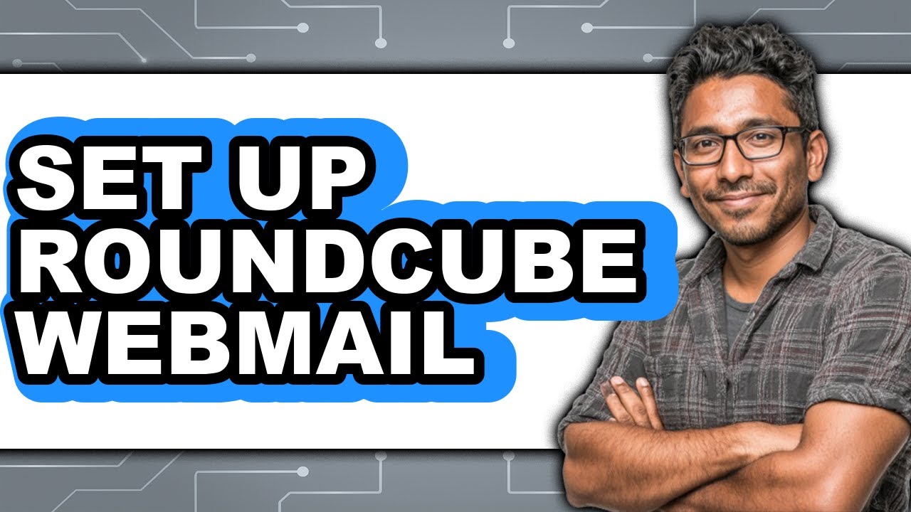 How to Set Up Roundcube Webmail (Easy Method)