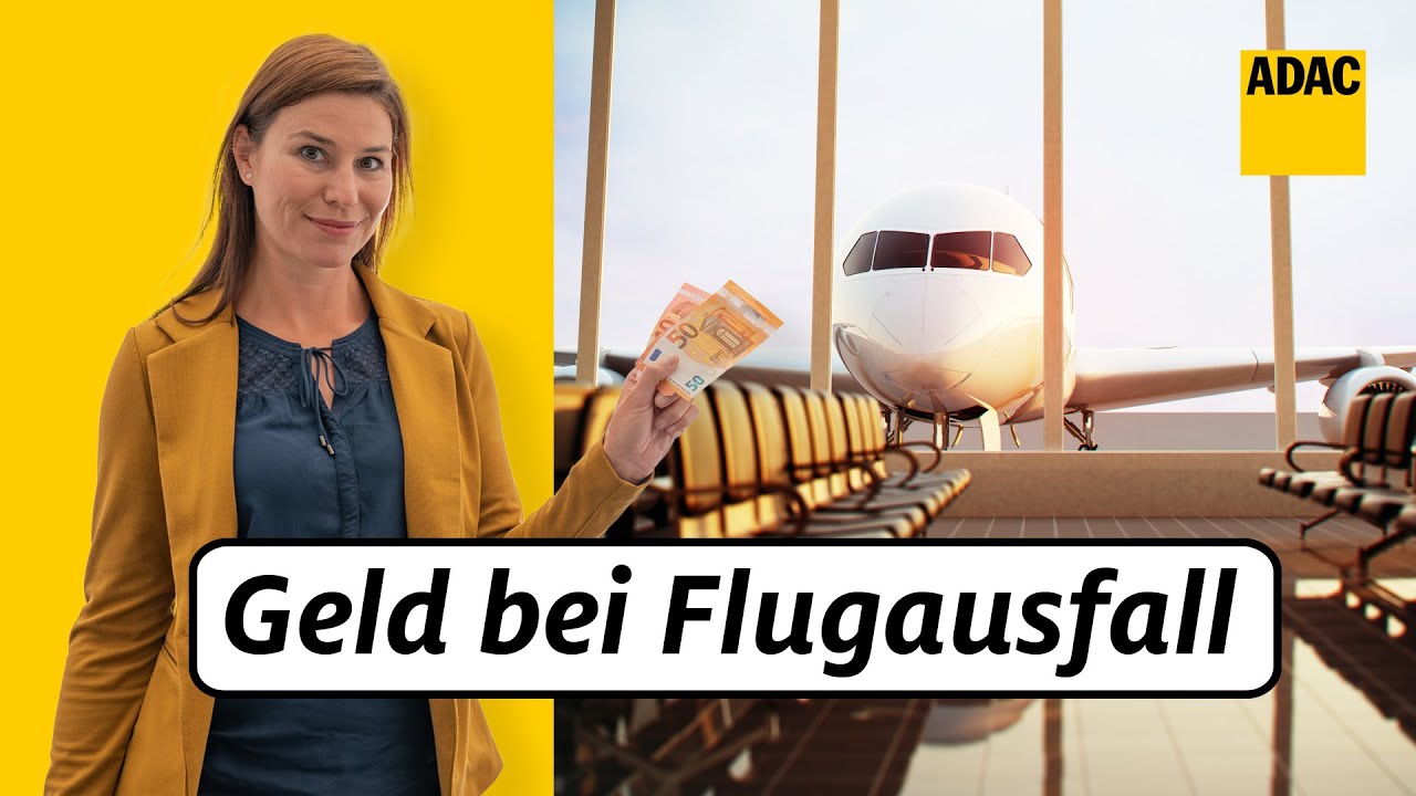 Flug gestrichen oder zu spät? So viel Geld steht Euch zu | ADAC | Recht? Logisch!