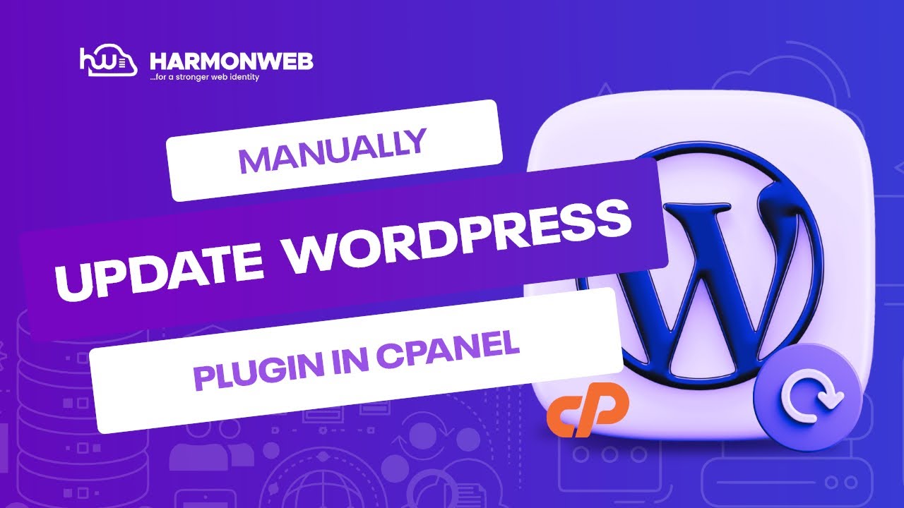 How to Manually Update a Wordpress Plugin in Cpanel - Harmonweb Tutorial