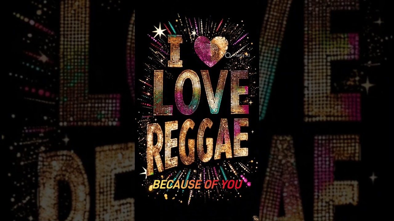 BECAUSE OF YOU REGGAE