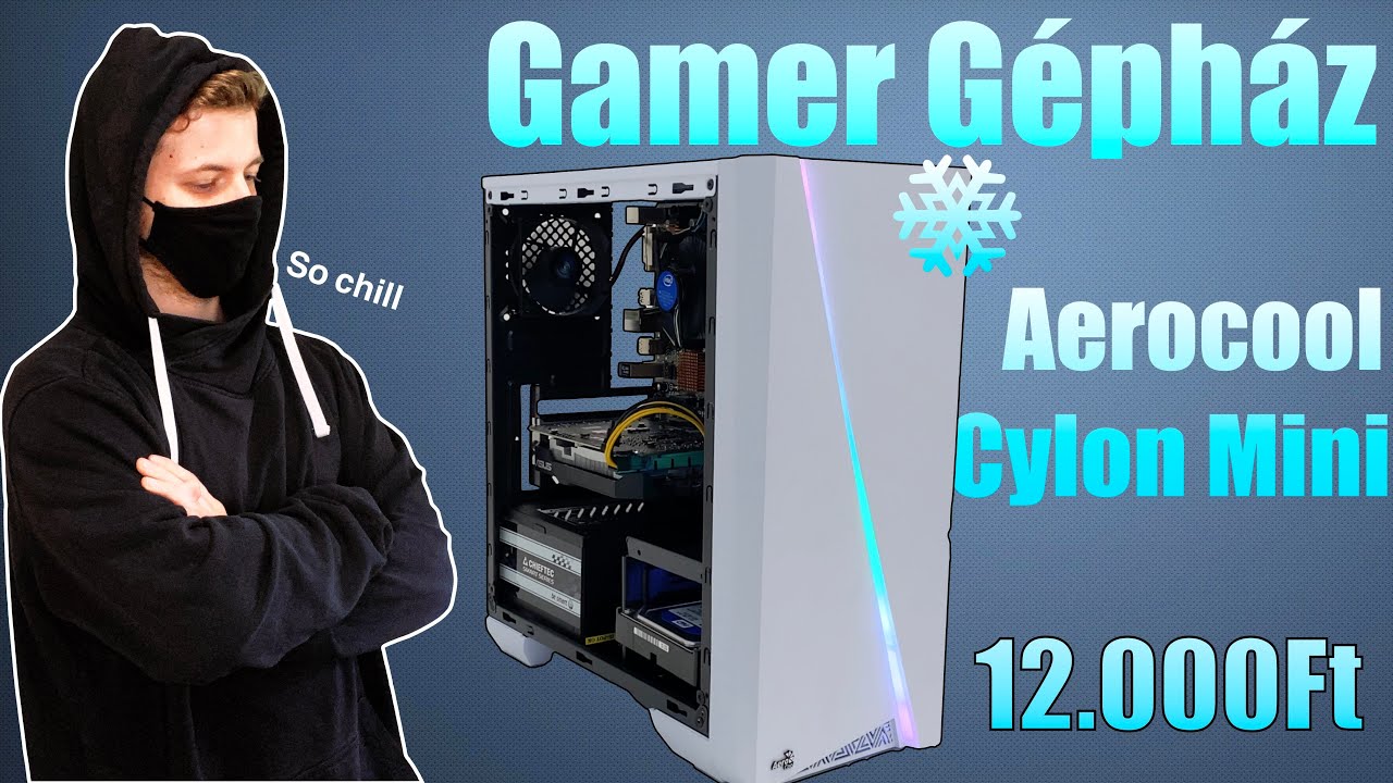 Olcsó Gamer Gépház 12.000Ft-ért 2021-ben? Aerocool Cylon Mini RGB Bemutató