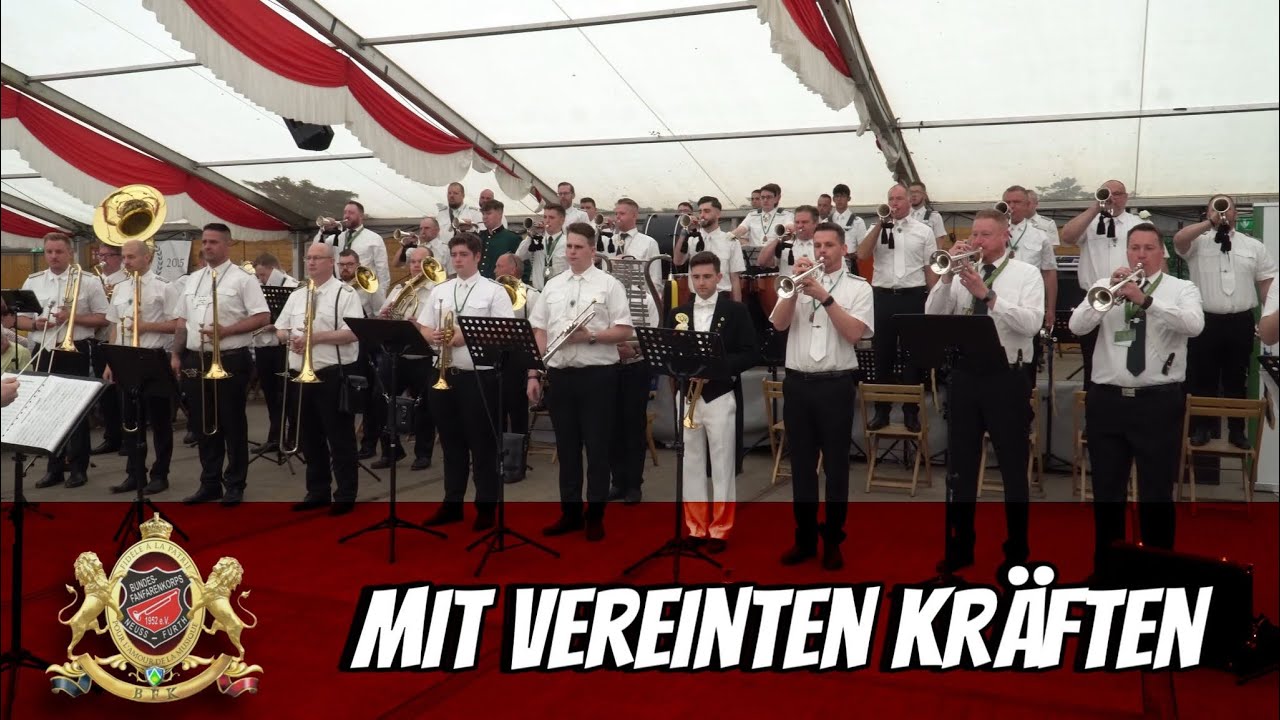 Bundesfanfarenkorps Neuss Furth 1952 e.V. - Mit vereinten Kräften - Schützenfest Neuss Furth 2025