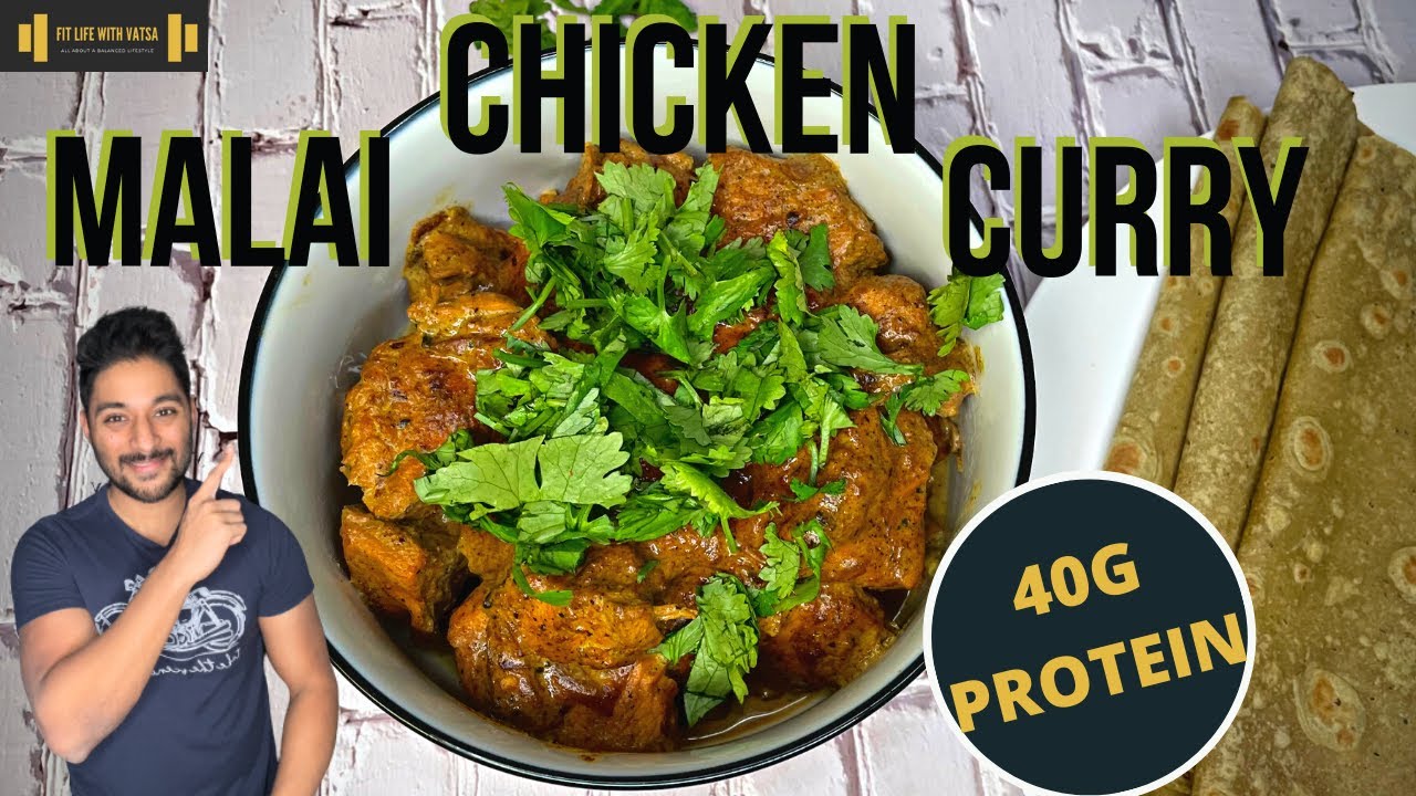 High Protein MALAI CHICKEN CURRY | Low Calorie Indian Recipes | FitLifeWithVatsa